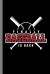 Finally Baseball Is Back : Pitching Bat Gift for Players (6 X9 ) Dot Grid Notebook to Write In