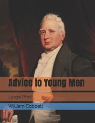 Advice to Young Men : Large Print