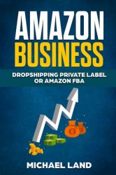Amazon Business : Drорѕhірріng Prіvаtе lаbеl оr Amаzоn FBA