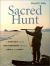 Sacred Hunt : A Portrait of the Relationship Between Seals and Inuit
