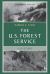 The U. S. Forest Service : A Centennial History