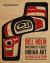 Northwest Coast Indian Art : An Analysis of Form, 50th Anniversary Edition