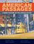 American Passages : A History of the United States