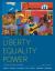 Liberty, Equality, Power Vol. 2 : A History of the American People, Volume 2: Since 1863