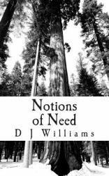 Notions of Need : Poems