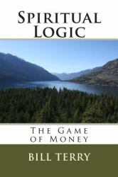 Spiritual Logic : The Game of Money