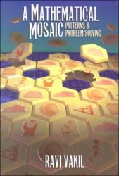 A Mathematical Mosaic : Patterns and Problem Solving