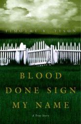 Blood Done Sign My Name : A True Story