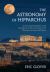 The Astronomy of Hipparchus : An Annotated Translation of and Introduction to the Commentary on the Phenomena of Aratus and Eudoxus
