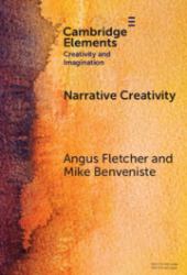Narrative Creativity : An Introduction to How and Why