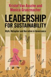 Leadership for Sustainability : Myth, Metaphor and Narrative in Governance
