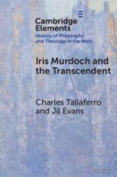 Iris Murdoch and the Transcendent