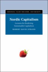 Nordic Capitalism : Lessons for Realizing Sustainable Capitalism