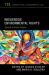 Indigenous Environmental Rights : Towards a Holistic Regime