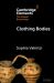 Clothing Bodies : Weaving and Textiles in the Aegean Bronze Age