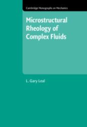Microstructural Rheology of Complex Fluids