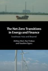 The Net-Zero Transitions in Energy and Finance : Southeast Asia and Beyond