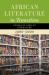 African Literature in Transition: Volume 5 : Genres of African Literature, 1900-2020