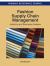 Fashion Supply Chain Management : Industry and Business Analysis