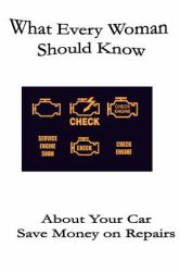 What Every Woman Should Know