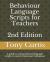 Behaviour Language Scripts for Teachers : A Guide to Using Tailored Language Scripts to Control Classroom Behaviour