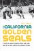 The California Golden Seals : A Tale of White Skates, Red Ink, and One of the NHL's Most Outlandish Teams The California Golden Seals : A Tale of White Skates, Red Ink, and One of the NHL's Most Outlandish Teams