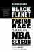 Black Planet : Facing Race During an NBA Season
