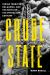 Crude State : Indian Territory, Oklahoma, and the Birth of the Petroleum Century