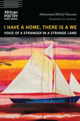 I Have a Home, There Is a We : Voice of a Stranger in a Strange Land