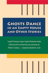Ghosts Dance in an Empty House and Other Stories