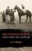 Bloodlines : A Story of Horses, Family, and Obsession