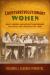 Counterrevolutionary Women : Race, Gender, and Mexico's Unfinished Religious Restoration, 1917-1946