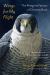 Wings for My Flight : The Peregrine Falcons of Chimney Rock