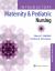 Introductory Maternity and Pediatric Nursing Introductory Maternity and Pediatric Nursing