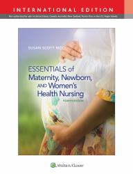 Essentials Of Maternity, Newborn, And Women's Health Nursing