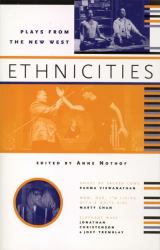 Ethnicities Vol. 16 : Plays from the New West