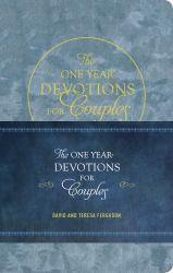 The One Year Devotions for Couples : 365 Inspirational Readings