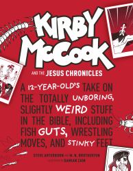Kirby Mccook and the Jesus Chronicles