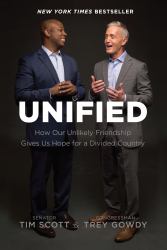 Unified : How Our Unlikely Friendship Gives Us Hope for a Divided Country