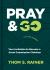 Pray and Go : Your Invitation to Become a Great Commission Christian