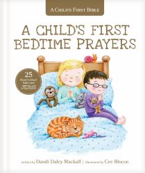 A Child's First Bedtime Prayers : 25 Heart-to-Heart Talks with Jesus