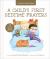 A Child's First Bedtime Prayers : 25 Heart-to-Heart Talks with Jesus