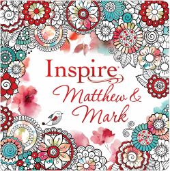 Inspire: Matthew and Mark (Softcover) : Coloring and Creative Journaling Through Matthew and Mark