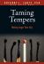 Taming Tempers : Making Anger Your Ally