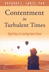 Contentment in Turbulent Times : Eight Keys to Lasting Inner Peace