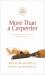More Than a Carpenter