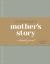 So God Made a Mother's Story : A Keepsake Journal
