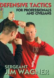 Defensive Tactics : For Professionals and Civilians