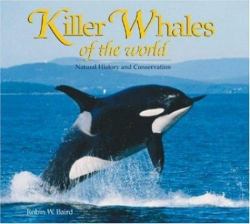 Killer Whales of the World : Natural History and Conservation