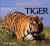 The Way of the Tiger : Natural History and Conservation of the Endangered Big Cat